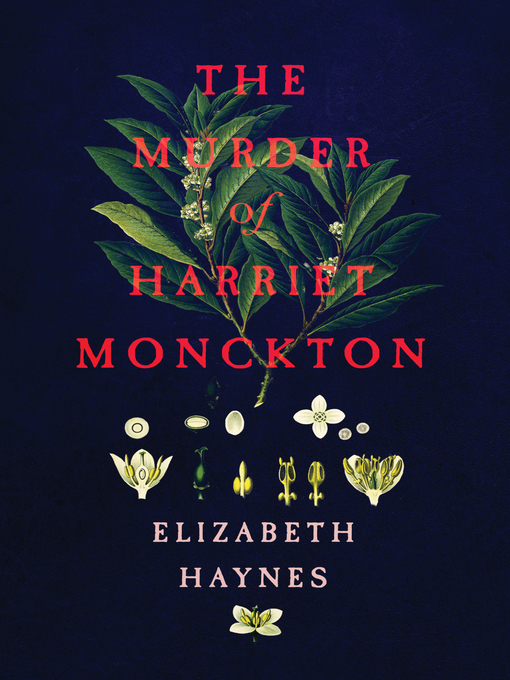 Title details for The Murder of Harriet Monckton by Elizabeth Haynes - Available